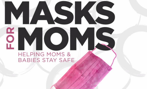 Advertisement for Masks for Moms, showing a pink face mask and text stating:  Masks for Moms, helping moms and babies stay safe.